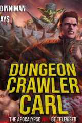 Dungeon Crawler Carl: A LitRPG/Gamelit Adventure (Dungeon Crawler Carl) cover image