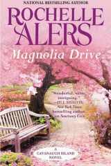 Magnolia Drive A Cavanaugh Island Novel cover image