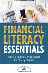 Financial Literacy Essentials: A Dollars and Sense Guide for Young Adults cover image