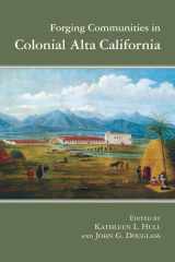 Forging Communities in Colonial Alta California cover image