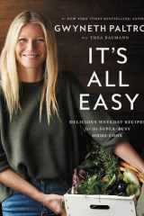 It's All Easy Delicious Weekday Recipes for the Super-Busy Home Cook cover image
