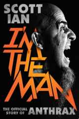 I'm the Man The Story of That Guy from Anthrax cover image