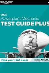 Powerplant Mechanic Test Guide Plus 2025: Paperback plus software to study and prepare for your aviation mechanic FAA Knowledge Exam (ASA Test Prep Series) cover image