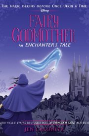 Fairy Godmother: An Enchanters Tale cover image