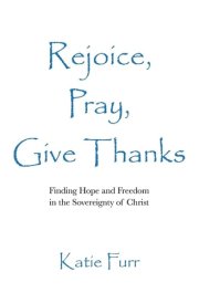 Rejoice, Pray, Give Thanks cover image