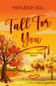 Fall For You: A Reverse Grump Romantic Comedy (A Season's Detour, Book 2) cover image