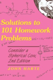 Solutions to 101 Homework Problems Consider a Spherical Cow cover image