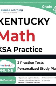 Kentucky Summative Assessment Test Prep: 4th Grade Math Practice Workbook and Full-length Online Assessments: KSA Study Guide cover image