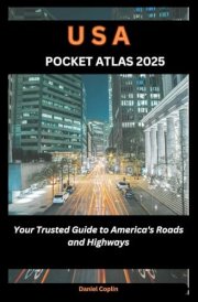 USA Pocket Atlas 2025: Your Trusted Guide to America's Roads and Highways cover image