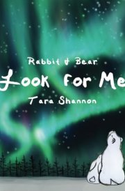 Rabbit & Bear Look for Me cover image