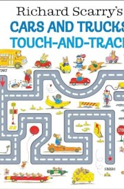Richard Scarry's Cars and Trucks Touch-and-Trace cover image