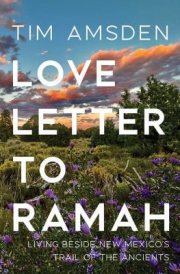 Love Letter to Ramah Living Beside New Mexico's Trail of the Ancients cover image