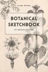Botanical Sketchbook: My Botanical Diary cover image