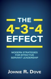 The 4-3-4 Effect Modern Strategies for Effective Servant Leadership cover image