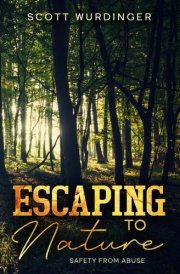 Escaping to Nature Safety From Abuse cover image