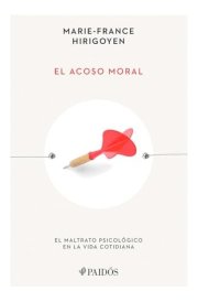 El Acoso Moral: El Maltrato Psicológico En La Vida Cotidiana / Stalking the Soul cover image