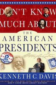Don't Know Much About the American Presidents cover image
