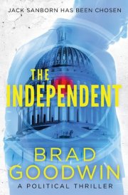 The Independent A Political Thriller cover image