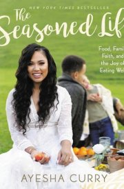 The Seasoned Life Food, Family, Faith, and the Joy of Eating Well (Tastes) cover image