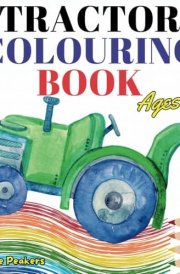 Tractor Colouring Book for 2-4 year old Boys with 50 Big and Simple Tractor Design cover image