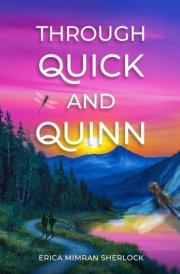 Through Quick and Quinn cover image