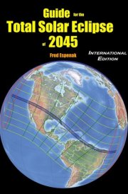 Guide for the Total Solar Eclipse of 2045 - International Edition cover image