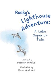 Rocky's Lighthouse Adventure A Lake Superior Tale cover image