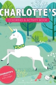 Charlotte's Coloring & Activity Book: A Custom Gift For Charlotte - Her Name on Every Personalized Coloring Page (Personalized Coloring Pages) cover image