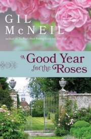 A Good Year for the Roses A Novel cover image