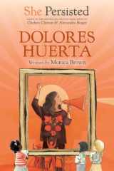 She Persisted: Dolores Huerta cover image