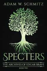 Specters: The Archives of Edgar Brave, Book 2 cover image