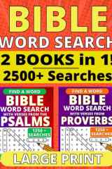 Bible Word Search Large Print: 2 Books in 1 with Verses from Psalms and Proverbs, 2500+ Searches with One Puzzle Per Page and Full Solutions Included (Bible Word Search Large Print Collections) cover image