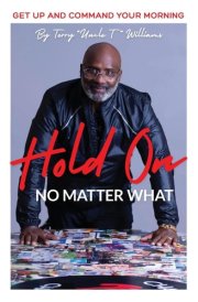 Hold On No Matter What Get Up And Command Your Morning cover image