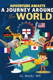 Adventure Awaits: A Journey Around The World cover image