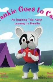 Frankie Goes to Camp: An Inspiring Tale About Learning to Breathe cover image