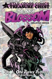 The Black Blossom Vol 1. One Fierce Flower cover image