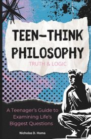 Teen-Think Philosophy: Truth and Logic cover image