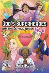God's Superheroes Amazing Catholic Women, Vol. II cover image