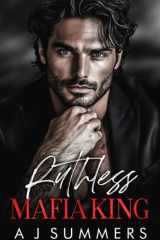 Ruthless Mafia King A Dark Bratva Arranged Marriage Romance cover image