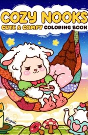 Cozy Nooks: Coloring Book for Adults and Teens Cozy Scenes with Cute Animal Characters for Stress Relief and Relaxation cover image