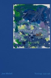 Joan Mitchell: Paintings 1979–1985 cover image
