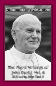 Dominum et Vivificantem (The Papal Writings of John Paul II) cover image