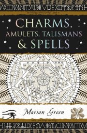 Charms, Amulets, Talismans & Spells cover image