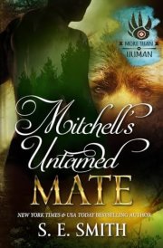 Mitchell's Untamed Mate More Than Human Book 2 cover image