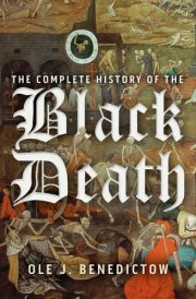 The Complete History of the Black Death cover image