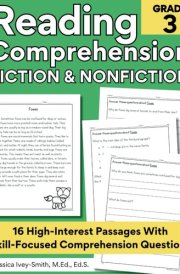 Reading Comprehension Fiction and Nonfiction Practice Workbook for Grade 3: High Interest Reading Passages With Questions for Kids 8-9 to Teach ... Fiction and Nonfiction Practice Workbooks) cover image