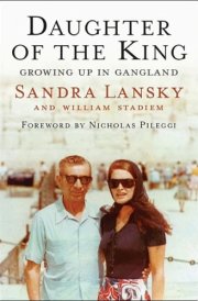 Daughter of the King Growing Up in Gangland cover image