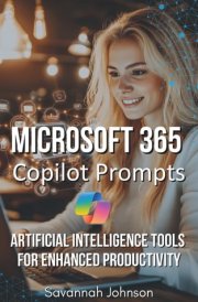 Microsoft 365 Copilot Prompts AI Tools for Enhanced Productivity cover image