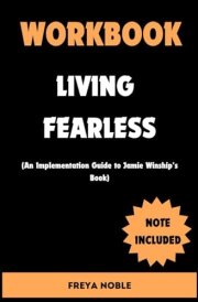 Workbook: Living Fearless by Jamie Winship cover image