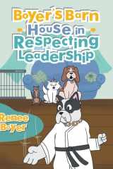Boyer's Barn House in Respecting Leadership cover image